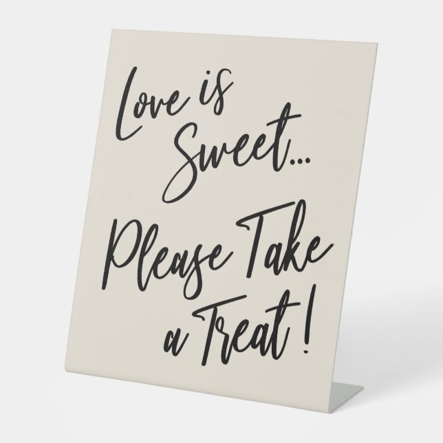Love is Sweet Please Take a Treat! Cream Pedestal Sign (Front)