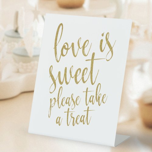 Love is sweet please take a treat gold  sign