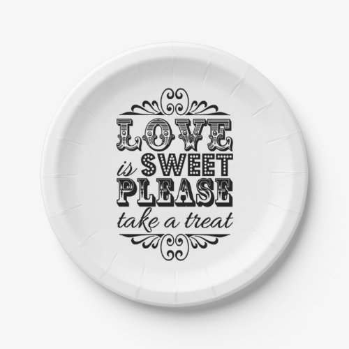 Love Is Sweet Please Take A Treat Paper Plate