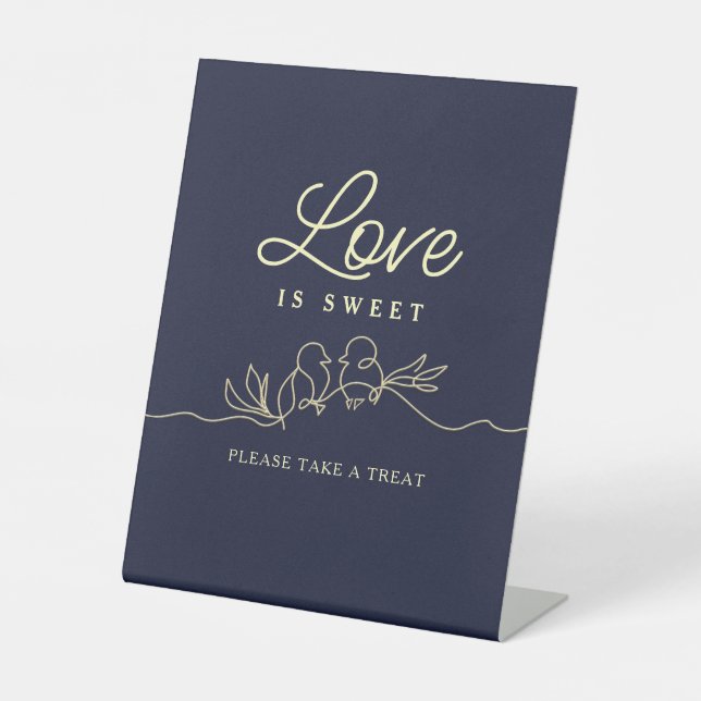 Love is Sweet Please Take a Treat Pedestal Sign (Front)