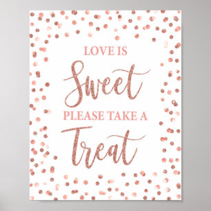 Love is Sweet Please Take a Treat Rose Gold Sign