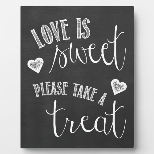 Love is Sweet Please Take a Treat Wedding Sign Plaque