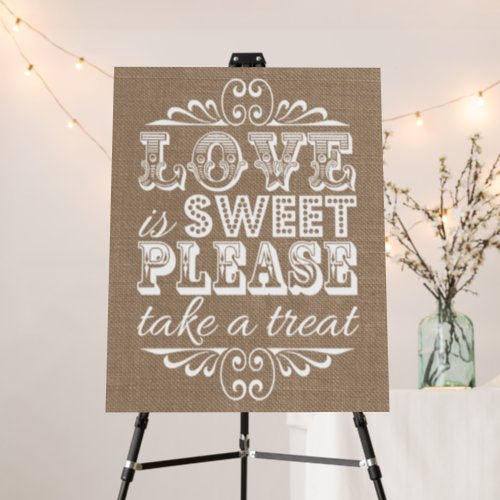 Love Is Sweet _ Rustic Burlap Wedding Favor Sign