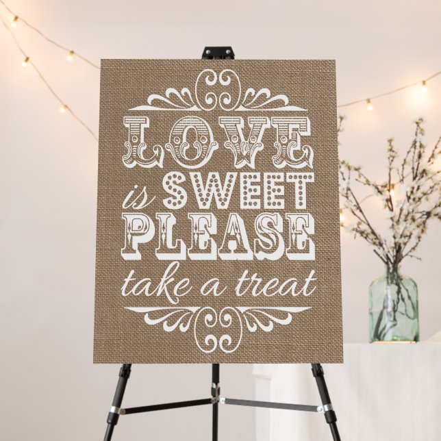 Love Is Sweet - Rustic Burlap Wedding Favor Sign (In Situ (Stand))