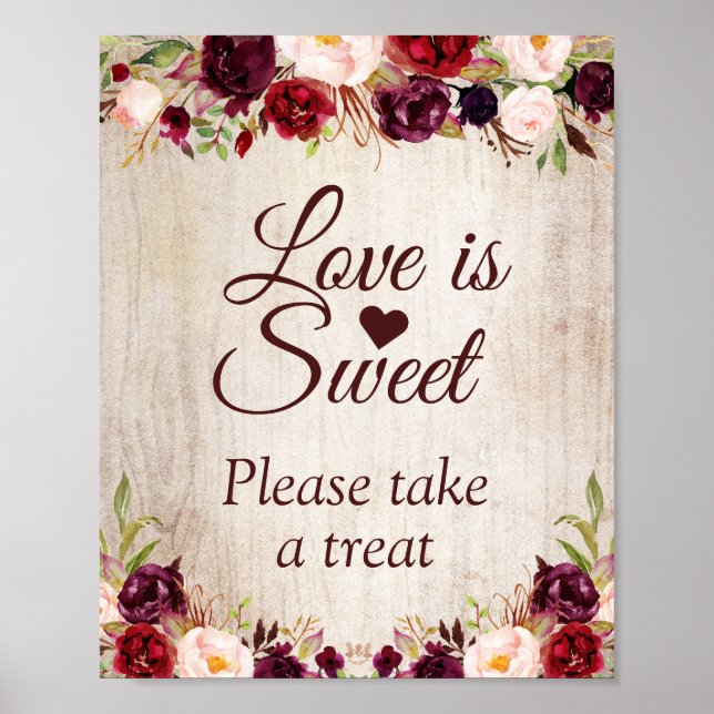 Love is Sweet Rustic Wood Burgundy Floral Sign (Front)