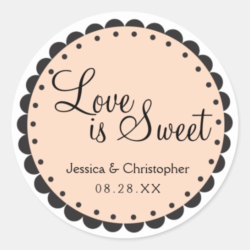 Love is Sweet _ Scalloped Edge _ Personlize Classic Round Sticker