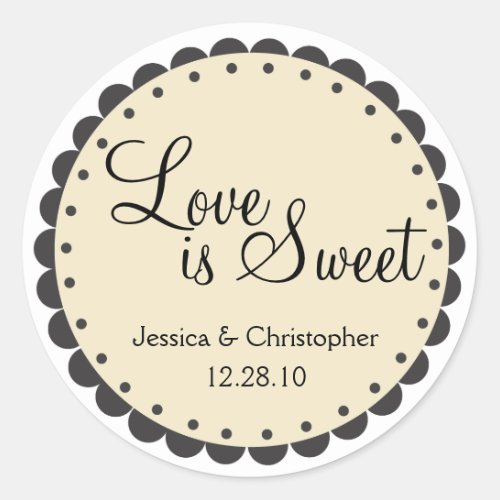 Love is Sweet _ Scalloped Edge _ Personlize Classic Round Sticker