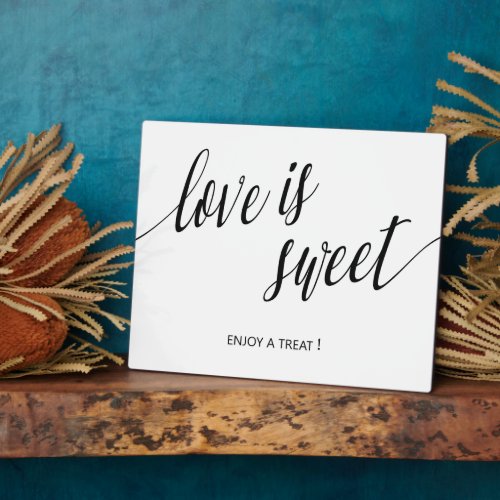 Love is sweet sign Tabletop Plaque with Easel