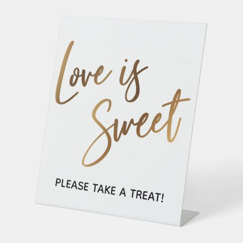 Love is Sweet Simple Gold Typography Pedestal Sign