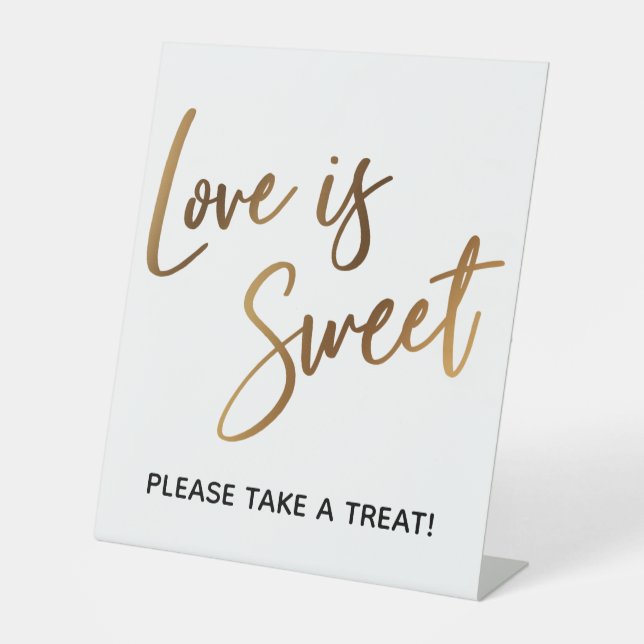 Love is Sweet Simple Gold Typography Pedestal Sign (Front)