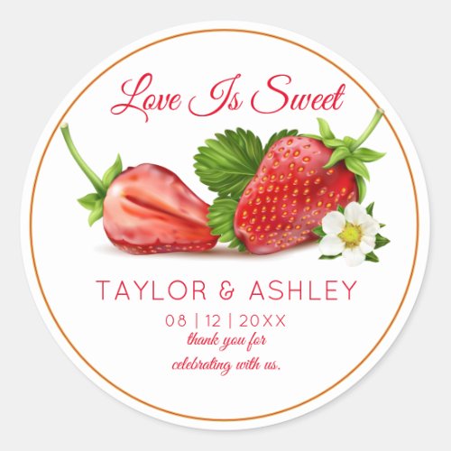 Love Is Sweet Strawberry Fruit  Wedding Classic Round Sticker