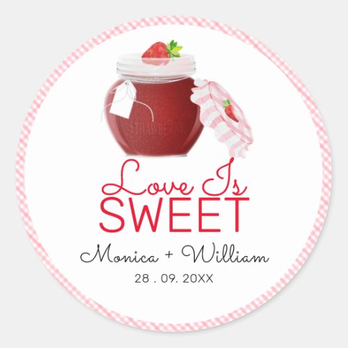 Love Is Sweet Strawberry Jam  Wedding Classic Round Sticker