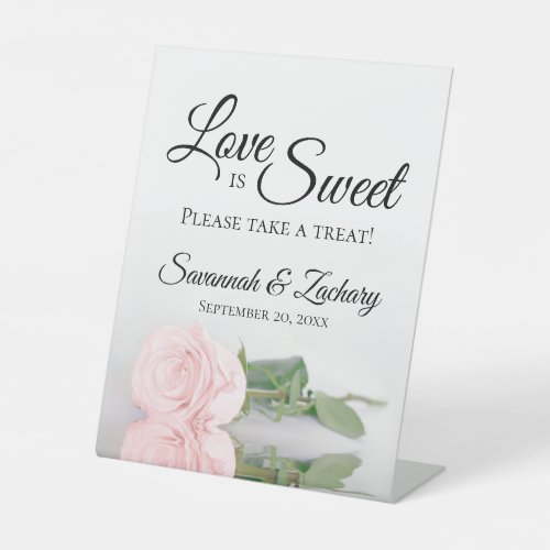 Love is Sweet Take a Treat Blush Pink Rose Wedding Pedestal Sign