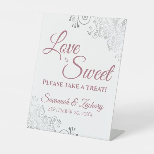 Love is Sweet Take a Treat Dusty Rose on White Pedestal Sign