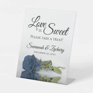 Love is Sweet Take a Treat Dusty Steel Blue Rose Pedestal Sign