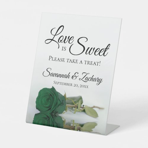 Love is Sweet Take a Treat Emerald Green Rose Pedestal Sign