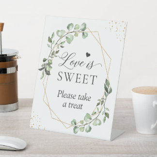 Love is Sweet Take a Treat Geometric Eucalyptus Pedestal Sign