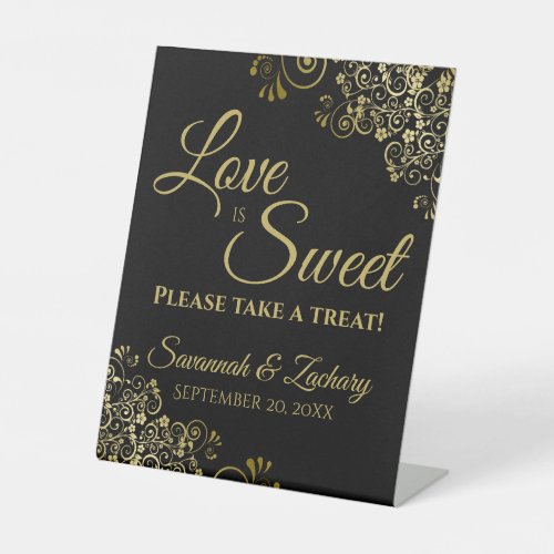Love is Sweet Take a Treat Gold Lace on Black Pedestal Sign