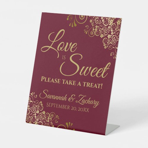 Love is Sweet Take a Treat Gold Lace on Burgundy Pedestal Sign