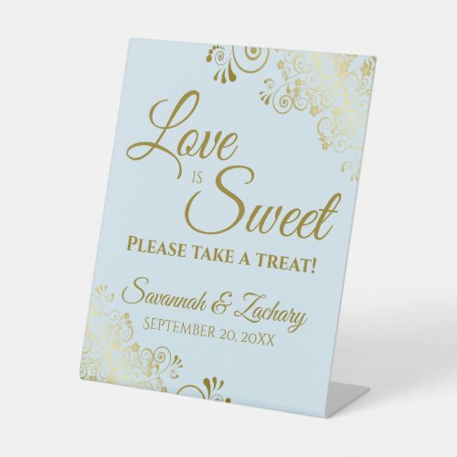 Love is Sweet Take a Treat Gold Lace Powder Blue Pedestal Sign