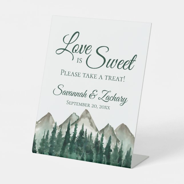 Love is Sweet Take a Treat Mountains & Pines Pedestal Sign (Front)