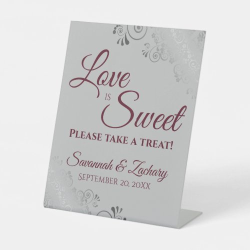 Love is Sweet Take a Treat Silver Burgundy  Gray Pedestal Sign