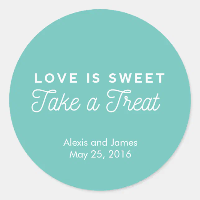 Love is sweet take a treat sticker Zazzle
