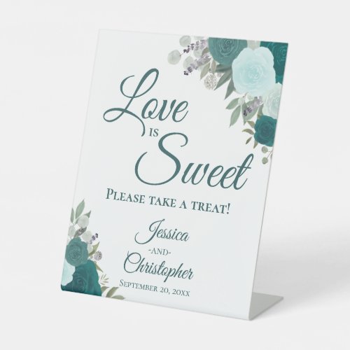 Love is Sweet Take a Treat Teal Turquoise Floral Pedestal Sign