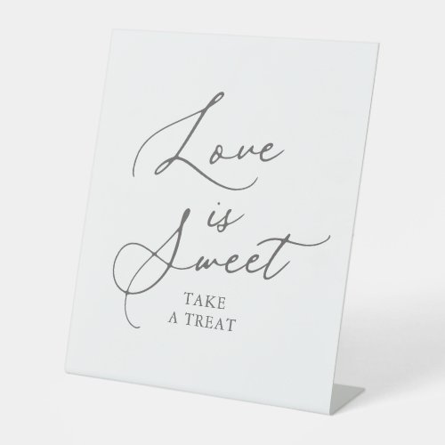 Love is Sweet Take a Treat Wedding Dessert Table P Pedestal Sign
