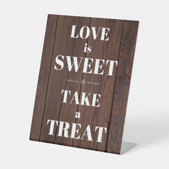 Love is Sweet, Take a Treat - Wedding Pedestal Sign (Front)