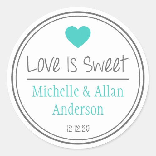 Love Is Sweet The New Mr  Mrs Teal  Gray Classic Round Sticker