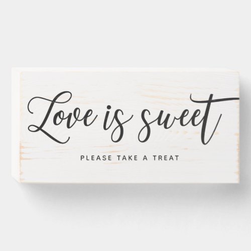 Love is Sweet Wedding Dessert Bar Wooden Box Sign