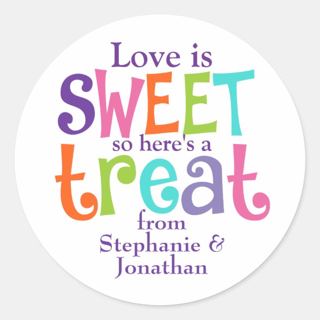 Love Is Sweet Wedding Favor Classic Round Sticker (Front)