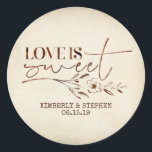 Love is Sweet Wedding Favor Classic Round Sticker<br><div class="desc">Love is Sweet - vintage rustic flower drawing sticker for favors</div>