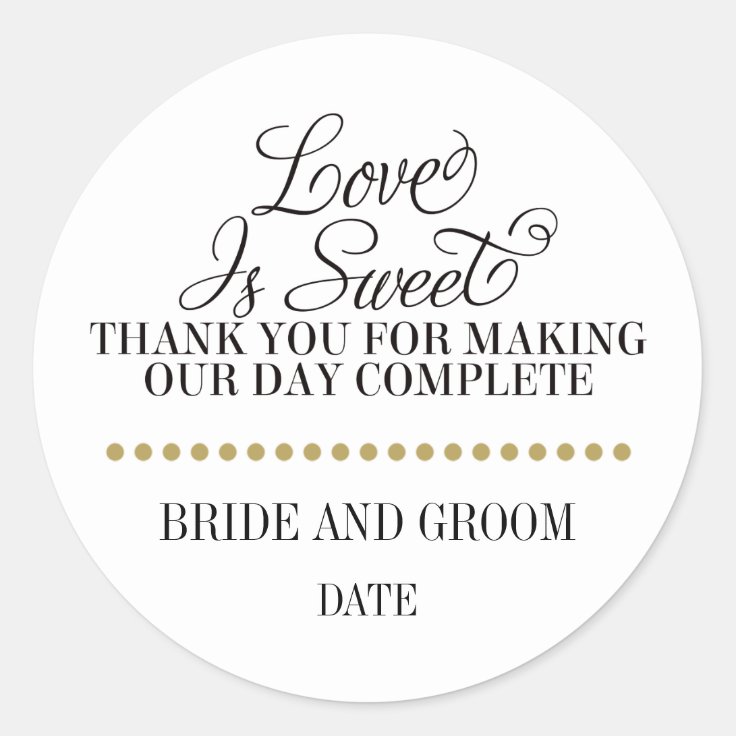 Love Is Sweet Wedding Favor Sticker Zazzle 6447