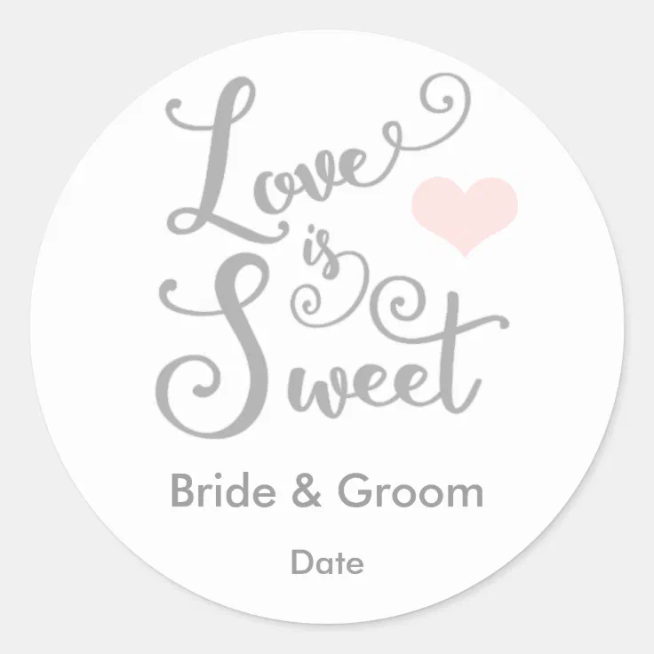 Love Is Sweet Wedding Favor Sticker Zazzle