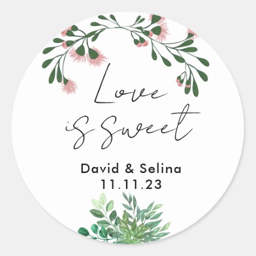 Love Is Sweet with Flowers and Leaves Wedding Classic Round Sticker
