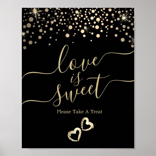 Love is Sweet with Gold Confetti Dots _ Black Poster