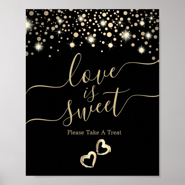 Love is Sweet with Gold Confetti Dots on Black  Poster (Front)