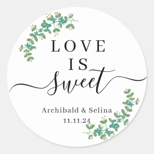 Love Is Sweet with Symmetrical Leaves Wedding Classic Round Sticker