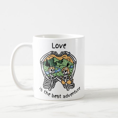 Love is the best adventure  coffee mug