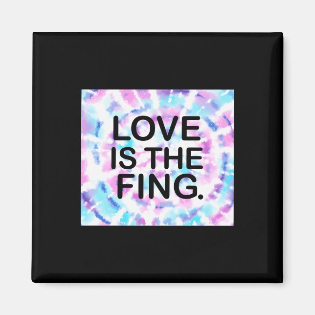 Love Is The Fing. Sticker  Magnet (Front)