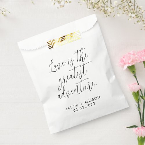 Love is the greatest adventure favor bag