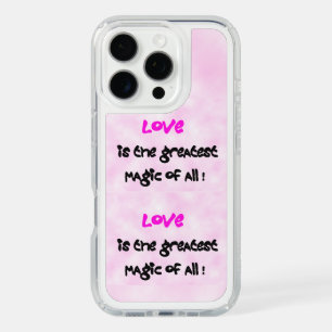 Love is the Greatest Magic of All iPhone 16 Pro Case
