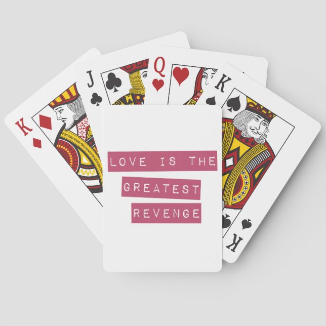 Love Is The Greatest Revenge Poker Cards (Back)