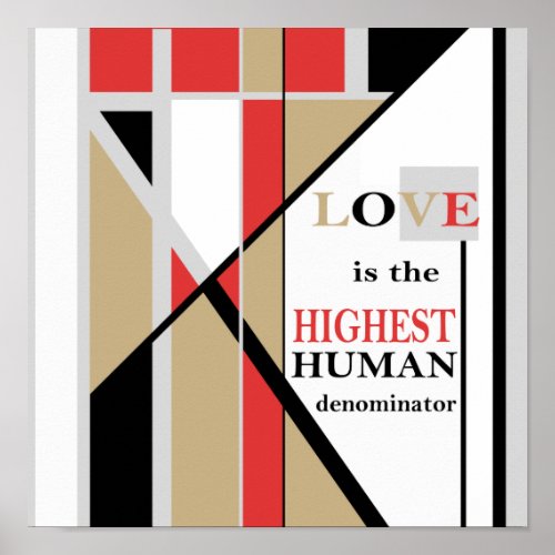 Love is the Highest Red Tan Black Gray Design Poster