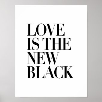 love is the new black poster