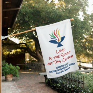 Love is the Spirit - TVUUC House Flag