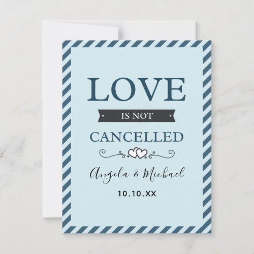 Love Isnt Canceled Romantic Blue Resave the Date Holiday Card