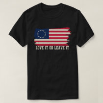 LOVE IT OR LEAVE IT rush-limbaugh betsy ross Flag T-Shirt LOVE IT OR LEAVE IT rush-limbaugh betsy ross Flag T-Shirt